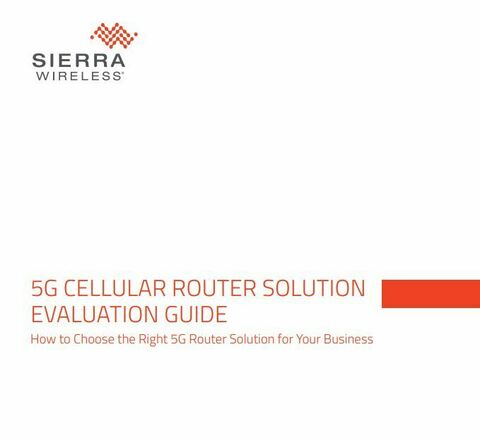 Sierra Wireless 5 G cellular router evalu guide