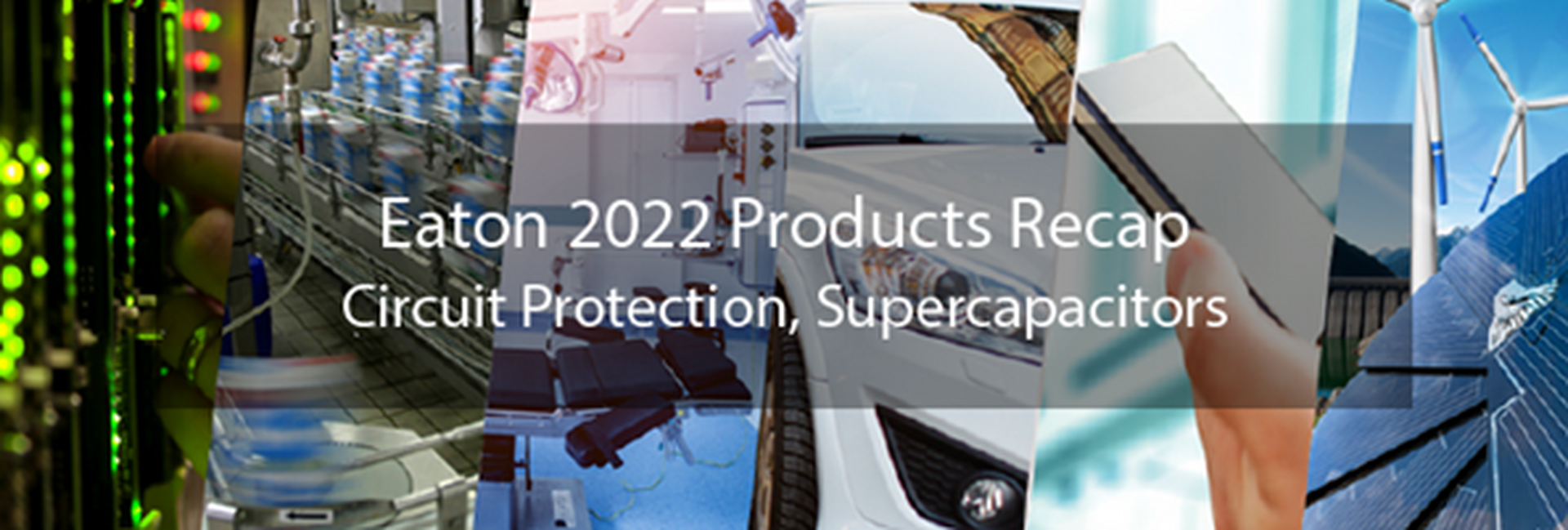 Eaton product recap 2022